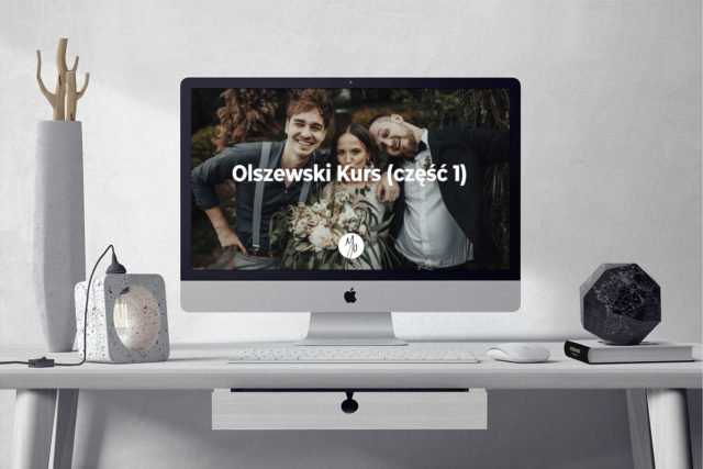 Olszewski Kurs Fotografii Ślubnej (cz. 1)