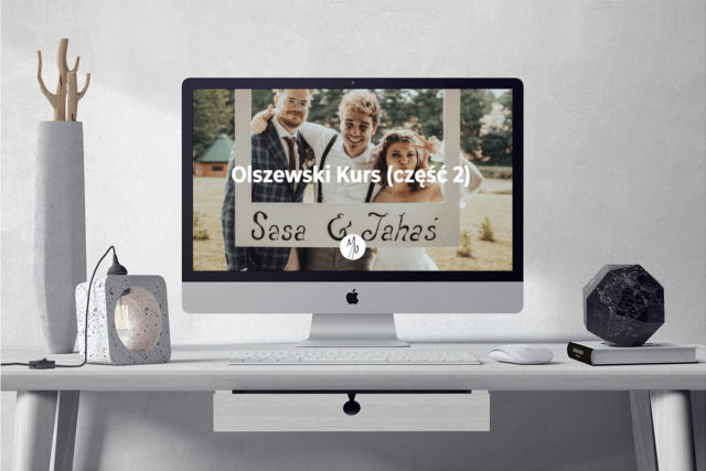 Olszewski Kurs Fotografii Ślubnej (cz. 2)
